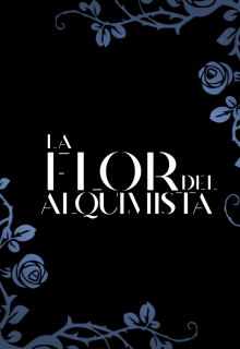 Libro. "La flor del alquimista" Leer online