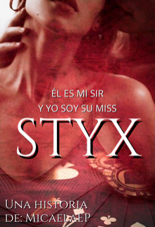Libro. "Styx: La mafia y mi señor." Leer online