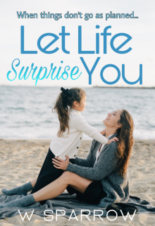 Book. "Let Life Surprise You " read online