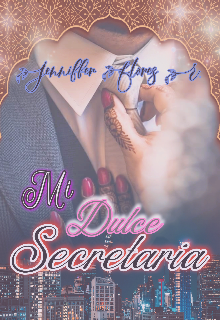 Libro. "Mi Dulce Secretaria " Leer online