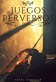 Libro. "Juegos Perversos" Leer online