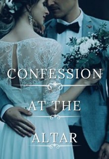 Book. "Confession at the Altar" read online