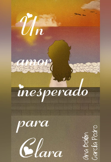 Libro. "Un amor inesperado para Clara" Leer online