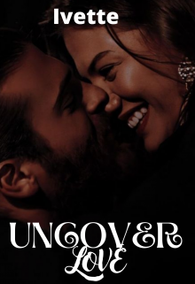 Libro. "Uncover Love" Leer online
