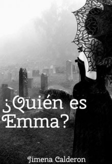Libro. "¿quién es Emma?" Leer online