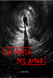 Libro. "La mafia del amor" Leer online