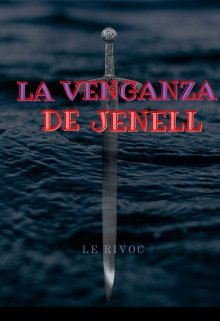 Libro. "La Venganza De Jenell" Leer online