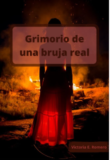 Libro. "Grimorio de una bruja real I" Leer online