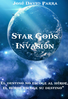 Libro. "Star Gods Invasión" Leer online