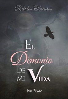 Libro. "El Demonio De Mi Vida" Leer online