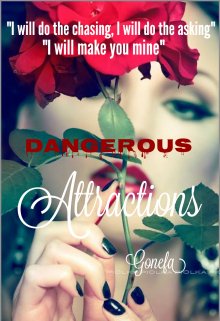 Book. "Dangerous Attractions (editing while writing)" read online