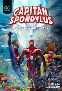 Libro. "Capitán Spondylus. Lo mejor de dos mundos" Leer online