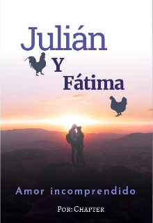 Libro. "Julian y Fátima: amor incomprendido" Leer online
