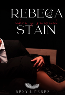 Libro. "Rebeca Stain " Leer online