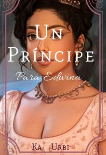 Libro. "Un príncipe para Edwina" Leer online