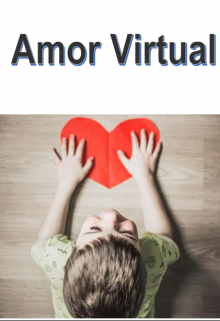 Libro. "Amor Virtual" Leer online
