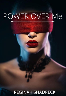 Book. "Power Over Me" read online