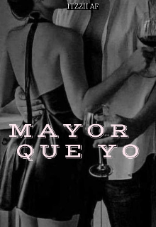 Mayor que yo 