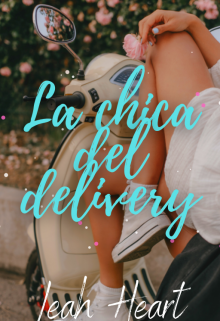 Libro. "La chica del delivery " Leer online
