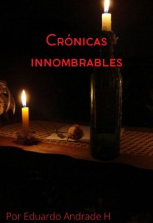 Libro. "Crónicas innombrables" Leer online