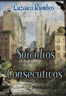 Libro. "Suicidios Consecutivos" Leer online