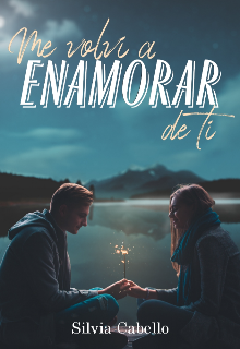 Me Volví A Enamorar De Ti