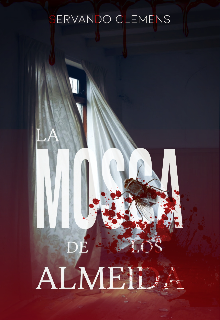 Libro. "La mosca de los Almeida " Leer online
