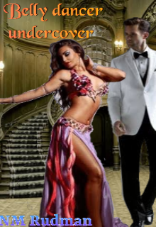 Book. "Belly dancer undercover " read online