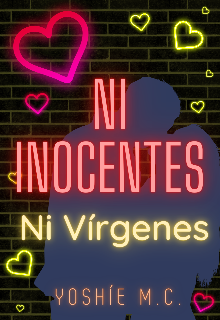 Libro. "Ni inocentes ni vírgenes" Leer online