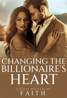 Book. "Changing the Billionaire&#039;s Heart" read online