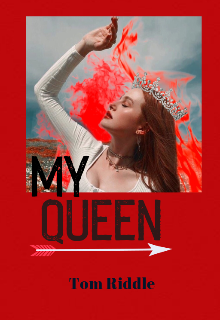 Libro. "My Queen|| Tom Riddle" Leer online