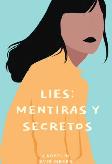 Lies : Mentiras y Secretos