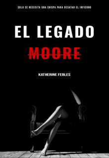Libro. "El legado Moore" Leer online