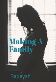 Book. "Making a Family" read online