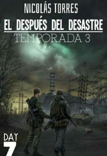 Libro. "Day Z T3 El Después Del Desastre" Leer online