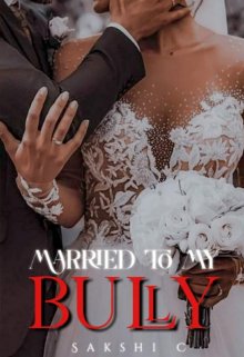 Book. "Married To My Bully" read online