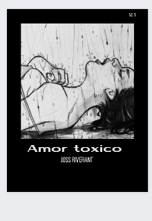 Libro. "Amor toxico" Leer online