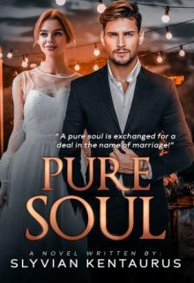Book. "Pure Soul" read online