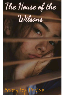 Book. "The House of the Wilsons" read online