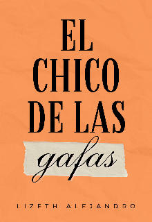 Libro. "El Chico De Las Gafas" Leer online