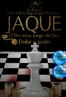 Libro. "Jaque: El Perverso Juego del Rey." Leer online