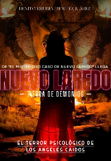 Libro. "Nuevo Laredo: Tierra de demonios " Leer online