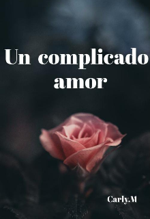 Libro. "Un complicado amor" Leer online