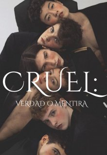 Libro. "Cruel: Verdad O Mentira" Leer online