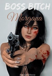 Libro. "Boss Bitch: Morgana" Leer online