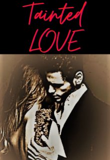 Book. "Tainted Love" read online