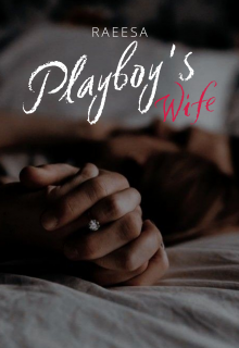 Book. "Playboy&#039;s Wife" read online