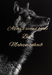 Book. "Alpha&#039;s second bride (on Hold)" read online