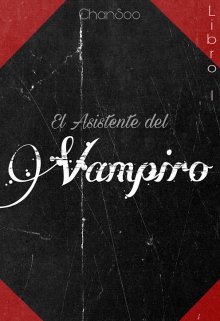 Libro. "El Asistente del Vampiro (chansoo)" Leer online