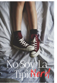 Libro. "No Soy La Típica nerd " Leer online